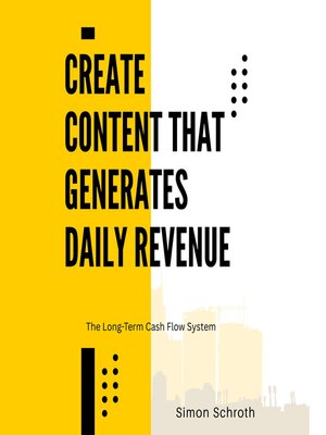 cover image of Create Content That Generates Daily Revenue